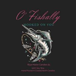 O'Fishally Hooked On You